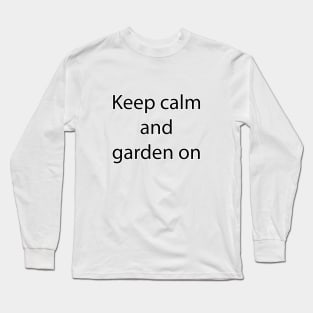 Hobby Quote 14 Long Sleeve T-Shirt